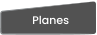 Planes